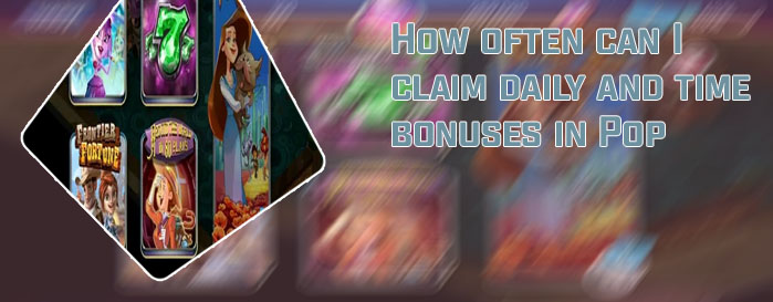 Pop slots bonus