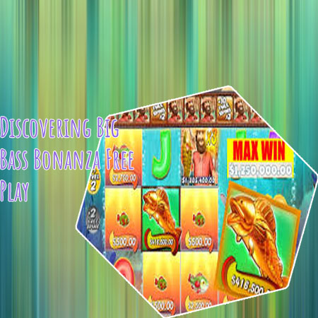 Big bass bonanza free spins